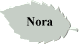 Nora